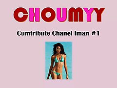 cumtribute - chanel iman #1